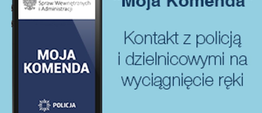 Aplikacja „Moja Komenda”, czyli policja na wyciągnięcie ręki
