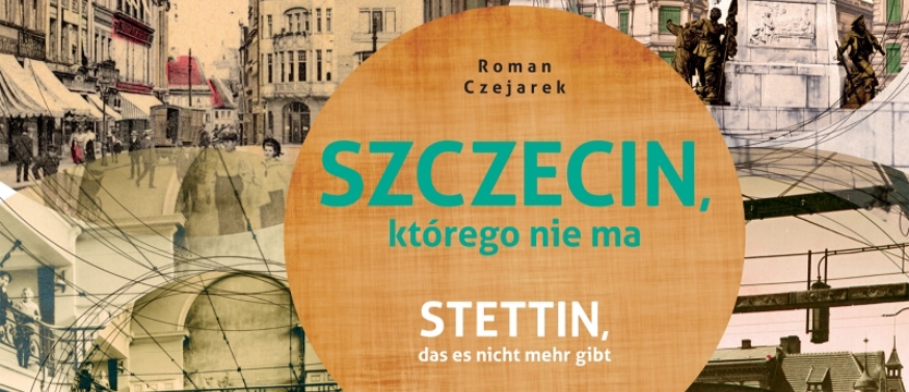 Szczecin wciąż odkrywany