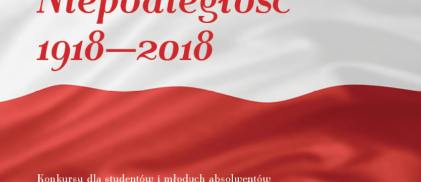 Konkurs IPN na plakat „Niepodległość 1918-2018”