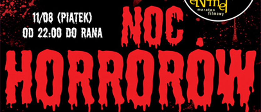 Noc horrorów w Multikinie
