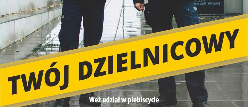 Nasz dzielnicowy – zagłosuj!