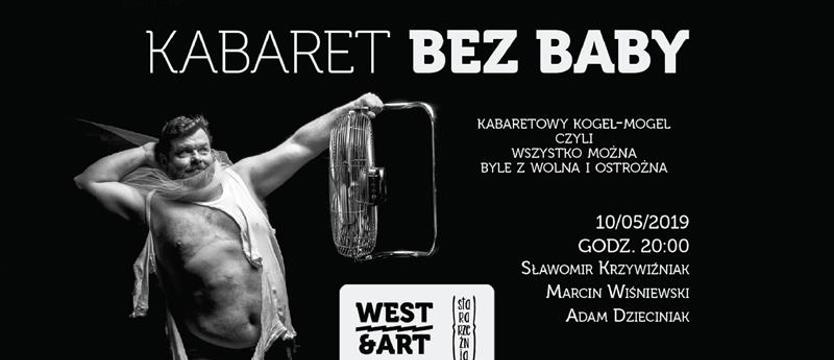 Konkurs. Kabaret Bez Baby