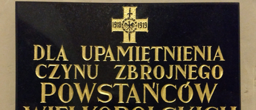 IPN odnowił tablicę poświęconą powstańcom wielkopolskim