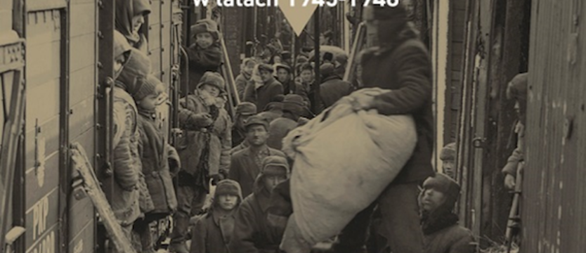 „Przystanek Historia” i wypędzeni z Kresów