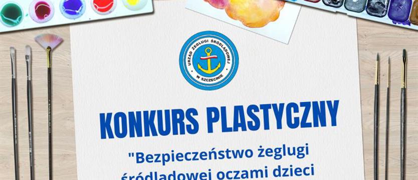 Konkurs plastyczny dla dzieci i młodzieży. Bezpieczeństwo żeglugi śródlądowej