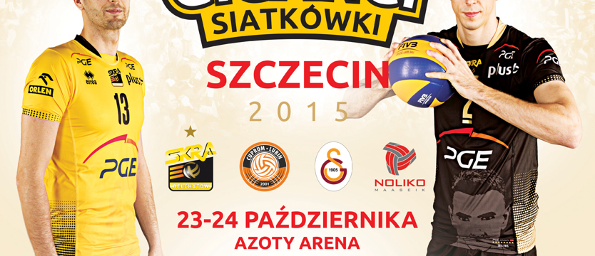 Siatkówka. Giganci w Szczecinie