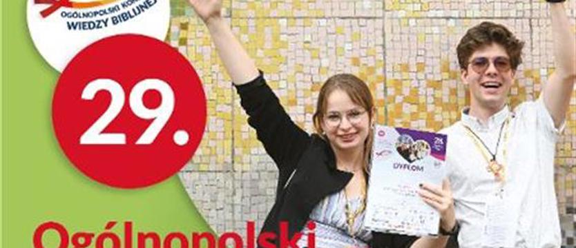 Ogólnopolski Konkurs Wiedzy Biblijnej. Zaproszenie dla szkół ponadpodstawowych