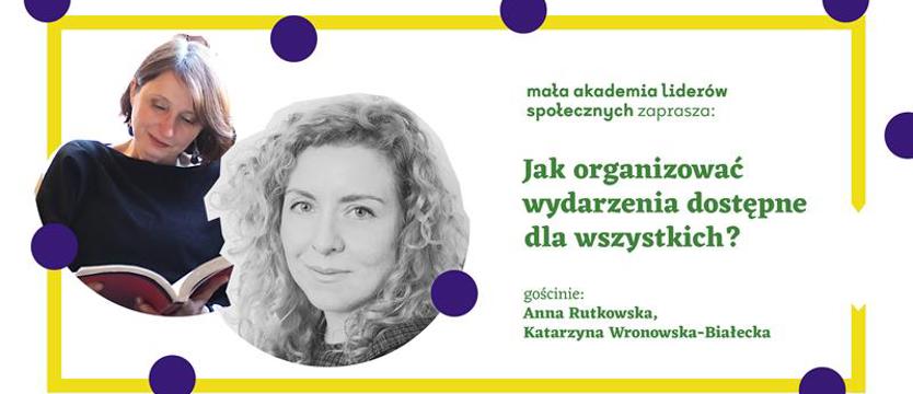 Poszukają dobrych praktyk. Jak organizować wydarzenia dostępne dla wszystkich?