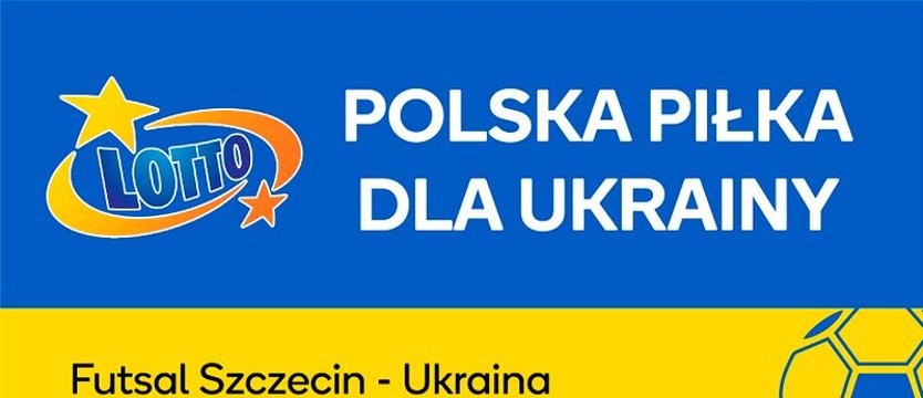 Futsal. Mecz z Ukrainą w Szczecinie