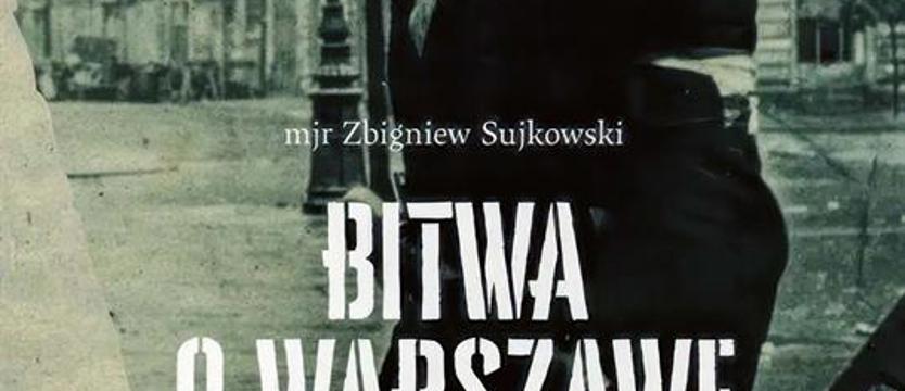 Pierwsza monografia walczącej Warszawy spisana przez Legionistę