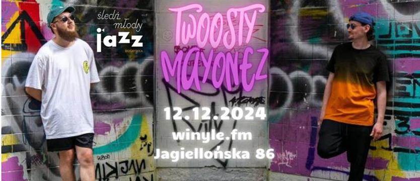 Dziś wystąpi Twoosty Mayonez