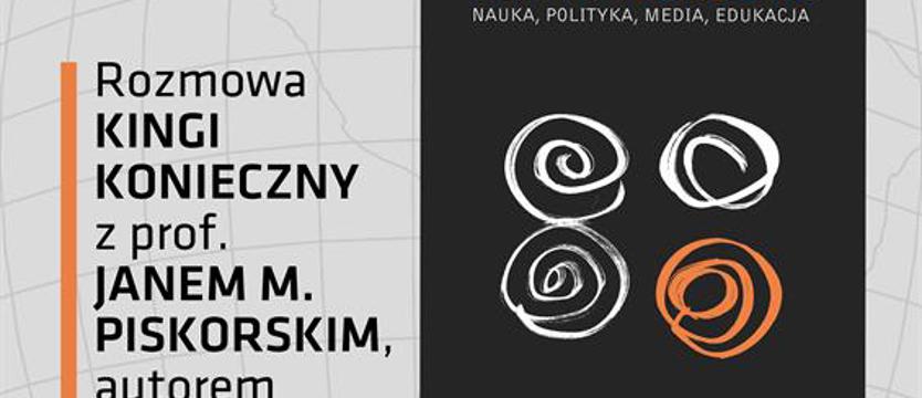 Bitwy o przeszłość. Spotkanie z prof. Janem M. Piskorskim