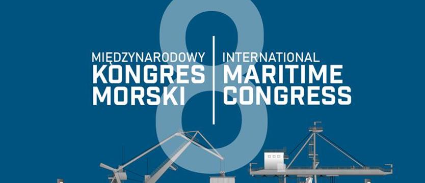 8. Międzynarodowy Kongres Morski już za miesiąc