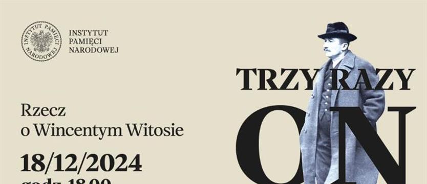 IPN zaprasza na spektakl o Wincentym Witosie